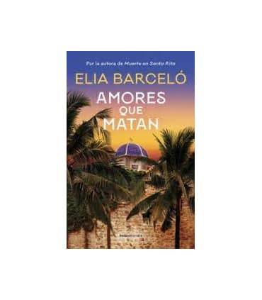 AMORES QUE MATAN (MUERTE EN SANTA RITA 2