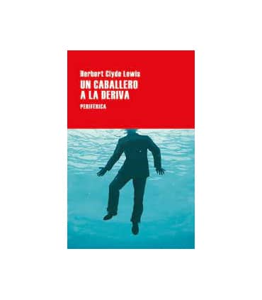 UN CABALLERO A LA DERIVA