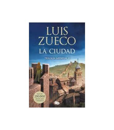 LA CIUDAD (TRILOGIA MEDIEVAL  2)