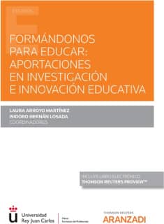 Formándonos para educar: Aportaciones en investigación e innovación educativa (Papel + e-book)