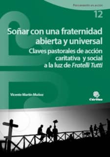 Soñar con una fraternidad abierta y universal