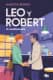 Leo y Robert 2 - A medianoche