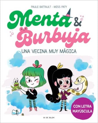 MENTA Y BURBUJA 2. VECINA MUY MAGICA