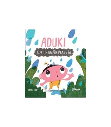 Aduki: Un extraño planeta