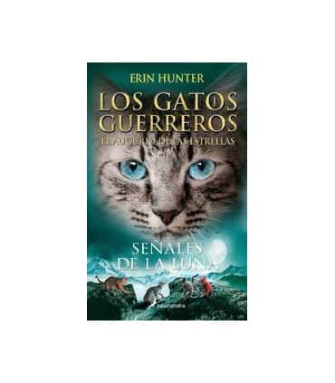 Los Gatos Guerreros | El augurio de las estrellas 4 - Señales de la luna