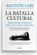 LA BATALLA CULTURAL