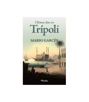 ULTIMOS DIAS EN TRIPOLI