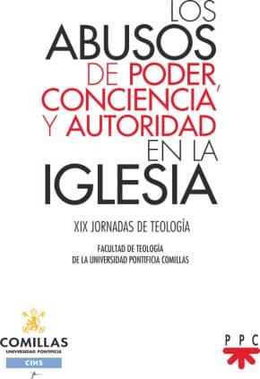 Los abusos de poder, conciencia y autoridad en la Iglesia
