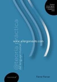 Teoría práctica del lenguaje musical