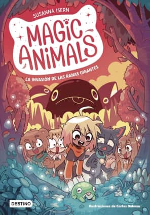 MAGIC ANIMALS 2. LA INVASION DE LAS RANA