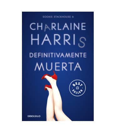 Definitivamente muerta (Sookie Stackhouse 6)