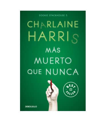 Más muerto que nunca (Sookie Stackhouse 5)