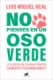 NO PIENSES EN UN OSO VERDE