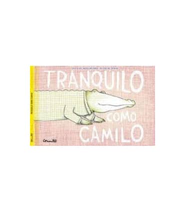 TRANQUILO COMO CAMILO