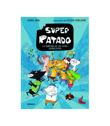 SuperRatado 2. La rebelión de los gatos hambrientos