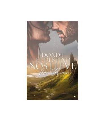 Donde el destino nos lleve