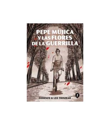 Pepe Mujica y las flores de la guerrilla