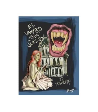 EL VAMPIRO ANDA SUELTO