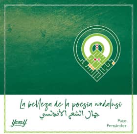 LA BELLEZA DE LA POESÍA ANDALUSÍ