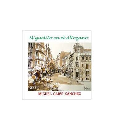 MIGUELITO EN EL ALTOZANO