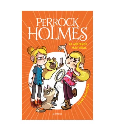 PERROCK HOLMES 19 EL MISTERIO MAS VIRAL