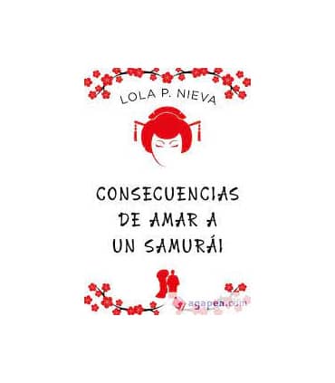 Consecuencias de amar a un samurái