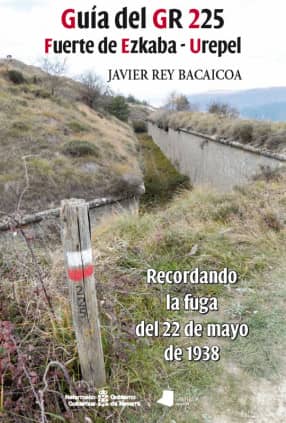 Guía del GR 225. Fuerte de Ezkaba - Urepel