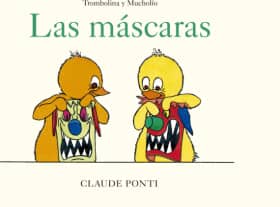 TROMBOLINA Y MUCHOLIO: LAS MASCARAS