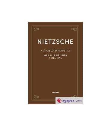 Así habló Zaratustra. Más allá del bien y del mal