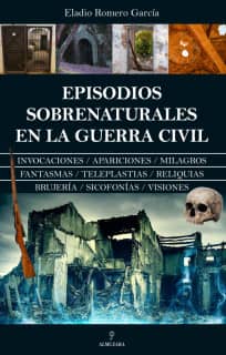 EPISODIOS SOBRENATURALES EN LA GUERRA CI