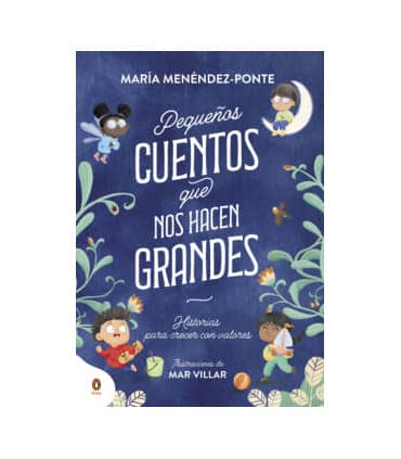 Pequeños cuentos que nos hacen grandes