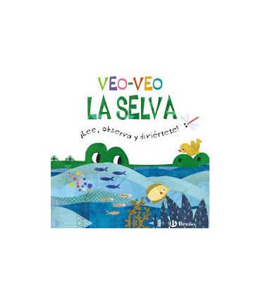 VEO-VEO. LA SELVA