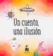 Un cuento, una ilusión