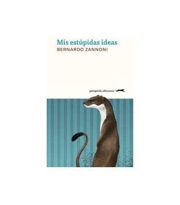 Mis estúpidas ideas