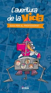 L'Aventura de la Vida. Guía per al professorat