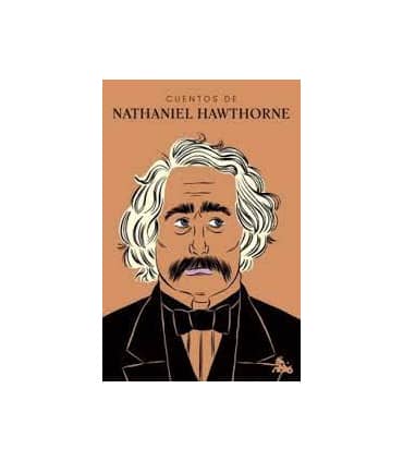 CUENTOS DE NATHANIEL HAWTHORNE