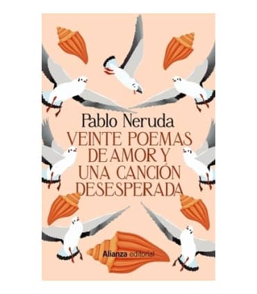 Veinte poemas de amor y una canción desesperada
