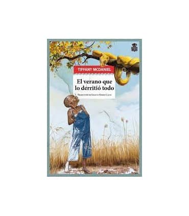 EL VERANO QUE LO DERRITIO TODO