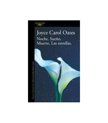 Noche. Sueño. Muerte. Las estrellas.