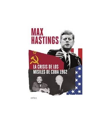 La crisis de los misiles de Cuba 1962