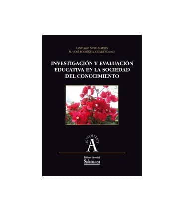 Investigación y evaluación educativa en la sociedad del conocimiento