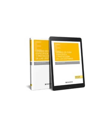 Legado de cosa específica y protección de las legítimas (Papel + e-book)
