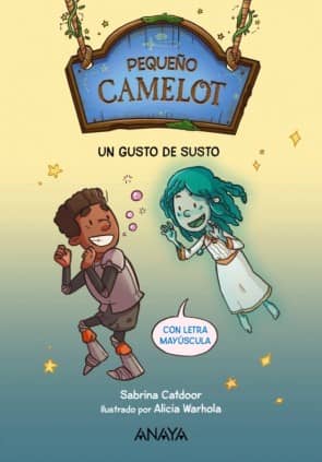 PEQUEÑO CAMELOT 3 UN SUSTO DE GUSTO