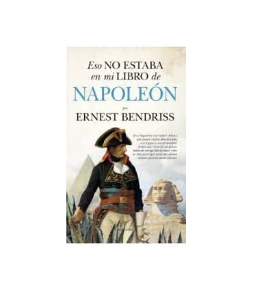 ESO NO ESTABA EN MI LIBRO DE NAPOLEÓN