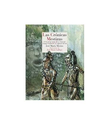 CRONICAS MESTIZAS, LAS