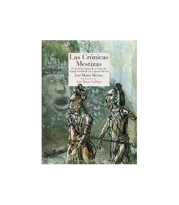 CRONICAS MESTIZAS, LAS