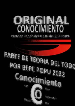 Conocimiento | Teoría| Por Bepe Popu