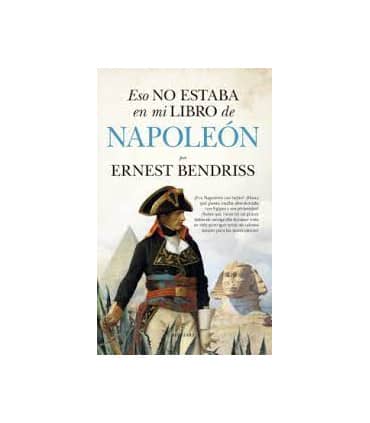 ESO NO ESTABA EN MI LIBRO DE NAPOLEÓN