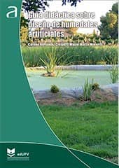 Guía didáctica sobre diseño de humedales artificiales