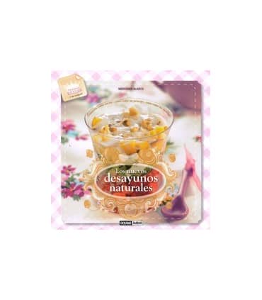 LOS NUEVOS DESAYUNOS NATURALES